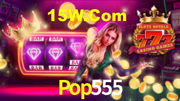 Pop555,Pop555.Com
