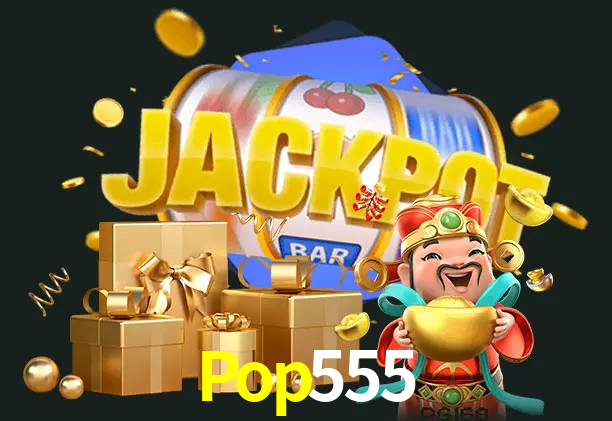 Pop555 bet